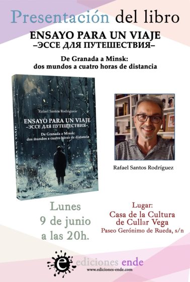 Cúllar Vega acoge la presentación del libro “Ensayo para un viaje” de Rafael Santos Rodríguez